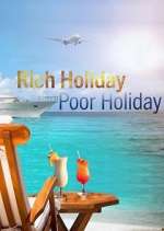 Watch Rich Holiday, Poor Holiday 1channel