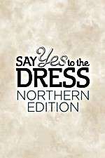 Watch Say Yes to the Dress: Northern Edition 1channel