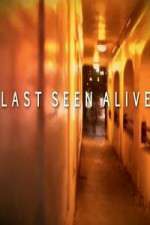 Watch Last Seen Alive 1channel