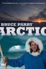 Watch Arctic with Bruce Parry 1channel