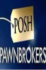 Watch Posh Pawnbrokers 1channel