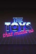 Watch The Toys That Made Us 1channel