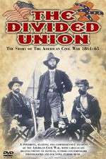 Watch The Divided Union American Civil War 1861-1865 1channel