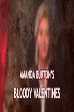 Watch Amanda Burton's Bloody Valentines 1channel