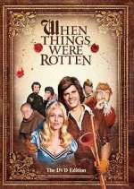 Watch When Things Were Rotten 1channel