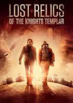 Watch Lost Relics of the Knights Templar 1channel