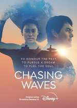 Watch Chasing Waves 1channel