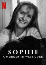 Watch Sophie: A Murder in West Cork 1channel