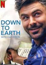 Watch Down to Earth with Zac Efron 1channel