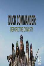 Watch Duck Commander: Before the Dynasty 1channel