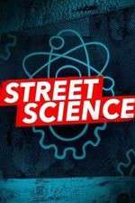 Watch Street Science 1channel