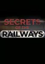 Watch Secrets of the Railways 1channel