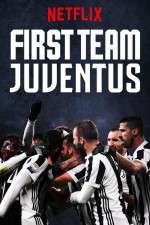 Watch First Team: Juventus 1channel