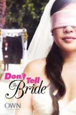 Watch Don't Tell The Bride 1channel