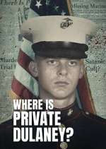 Watch Where Is Private Dulaney? 1channel