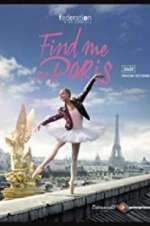 Watch Find Me in Paris 1channel