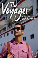 Watch The Voyager with Josh Garcia 1channel