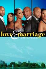 Watch Love & Marriage: Huntsville 1channel