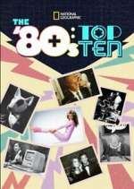 Watch The '80s: Top Ten 1channel