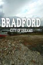 Watch Bradford: City of Dreams 1channel