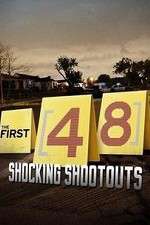 Watch The First 48: Shocking Shootouts 1channel