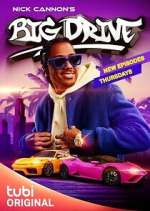 Watch Nick Cannon's Big Drive 1channel