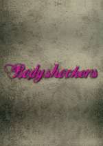 Watch Bodyshockers 1channel