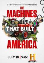 Watch The Machines That Built America 1channel