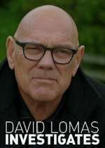 Watch David Lomas Investigates 1channel