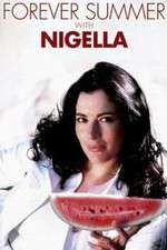 Watch Forever Summer with Nigella 1channel
