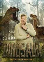 Watch Dinosaur with Stephen Fry 1channel