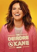 Watch The Deirdre O'Kane Show 1channel