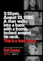 Watch Evil Genius: The True Story of America's Most Diabolical Bank Heist 1channel