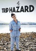 Watch Trip Hazard: My Great British Adventure 1channel