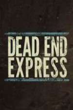 Watch Dead End Express 1channel
