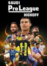 Watch Saudi Pro League: Kickoff 1channel