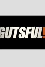 Watch Gutsful! 1channel