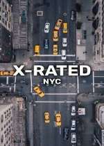 Watch X-Rated: NYC 1channel