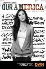 Watch Our America with Lisa Ling 1channel