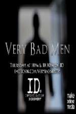 Watch Very Bad Men 1channel