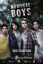 Watch Nowhere Boys 1channel