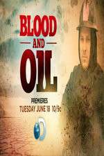 Watch Blood & Oil 1channel