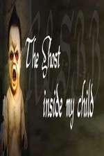 Watch The Ghost Inside My Child 1channel