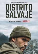 Watch Distrito Salvaje 1channel