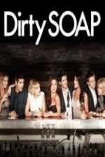 Watch Dirty Soap 1channel