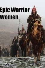 Watch Epic Warrior Women 1channel