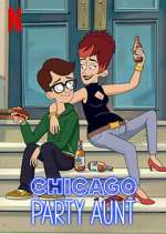 Watch Chicago Party Aunt 1channel