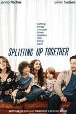 Watch Splitting Up Together (  ) 1channel