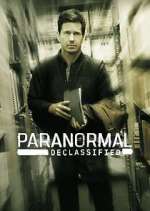 Watch Paranormal Declassified 1channel