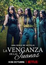 Watch La Venganza de las Juanas 1channel